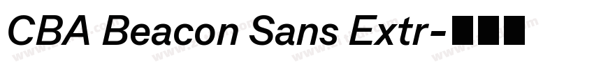 CBA Beacon Sans Extr字体转换 CBA Beacon Sans Extr字体转换
